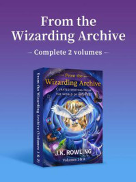 From the Wizarding Archive（Complete 2 volumes）