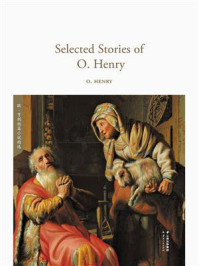 欧·亨利短篇小说精选(全英文原版)