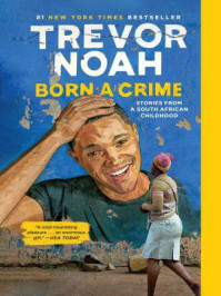 Born a Crime