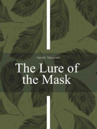 The Lure of the Mask
