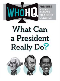 What Can a President Really Do?