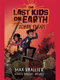 The Last Kids on Earth and the Zombie Parade