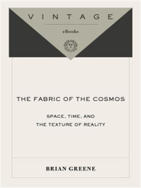The Fabric of the Cosmos: Space, Time, and the Texture of Reality