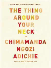 The Thing Around Your Neck