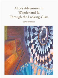 爱丽丝漫游奇境(全英文原版)