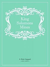 King Solomons Mines