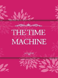 THE TIME MACHINE
