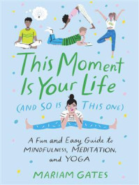 This Moment Is Your Life (and So Is This One)