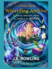 From the Wizarding Archive(Volume 1)