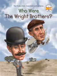 Who Were the Wright Brothers?