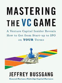 Mastering the VC Game