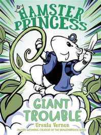 Hamster Princess:Giant Trouble