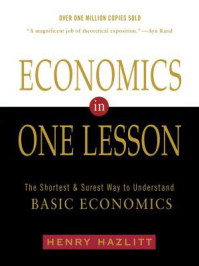 Economics in One Lesson