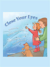 Close Your Eyes闭上你的眼睛