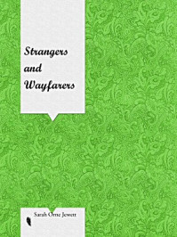 Strangers and Wayfarers
