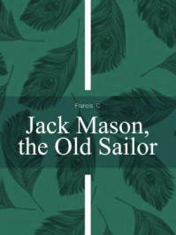 Jack Mason, the Old Sailor