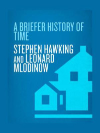 A Briefer History of Time