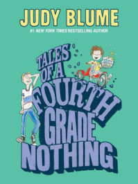 Tales of a Fourth Grade Nothing