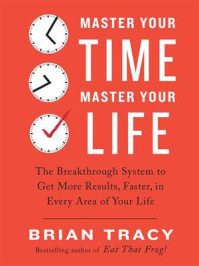 Master Your Time, Master Your Life