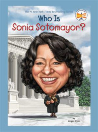 Who Is Sonia Sotomayor？