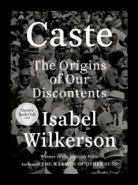 Caste : the origins of our discontents