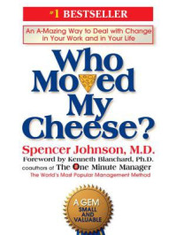 Who Moved My Cheese？