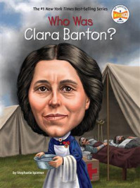 Who Was Clara Barton?
