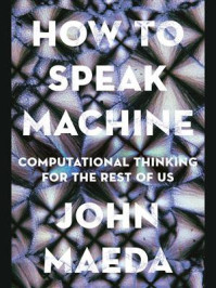 How to Speak Machine