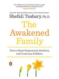The Awakened Family