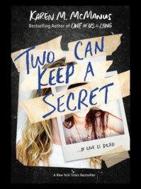 Two Can Keep a Secret