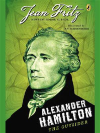 Alexander Hamilton: The Outsider