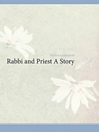 Rabbi and Priest A Story