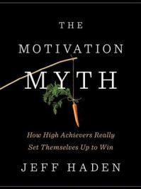 The Motivation Myth