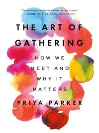 The Art of Gathering