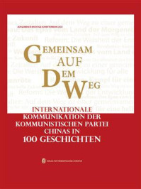 一路同行：中国共产党对外交往100个故事：德文
