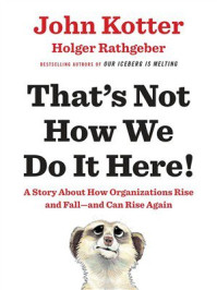 That‘s Not How We Do It Here!