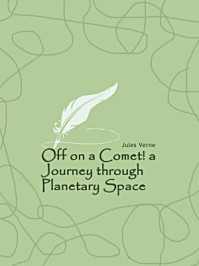 Off on a Comet! a Journey through Planetary Space