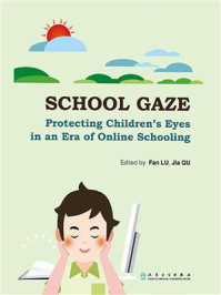 School Gaze：Protecting Children‘s Eyes in an Era of Online Schooling