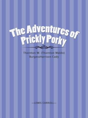 The Adventures of Prickly Porky