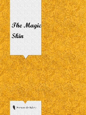 The Magic Skin