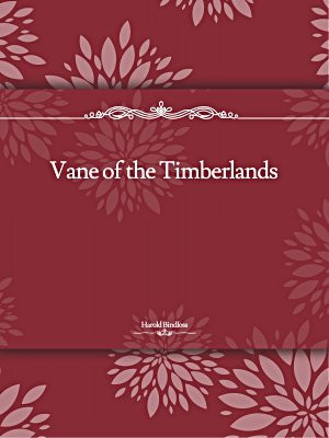 Vane of the Timberlands