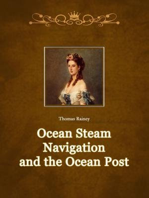 Ocean Steam Navigation and the Ocean Post