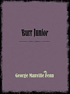Burr Junior