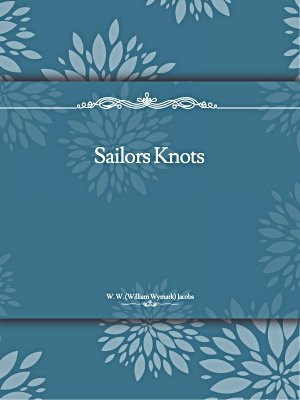 Sailors Knots