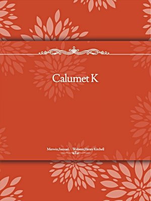 Calumet K