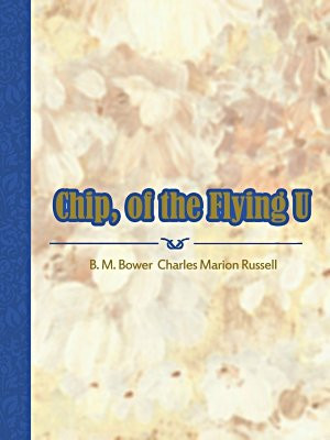 Chip, of the Flying U