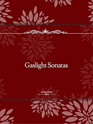 Gaslight Sonatas
