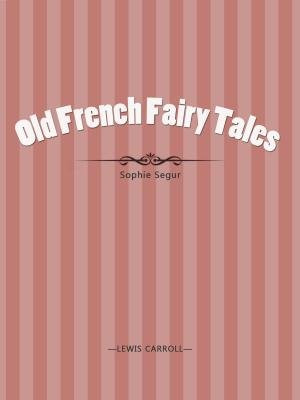 Old French Fairy Tales