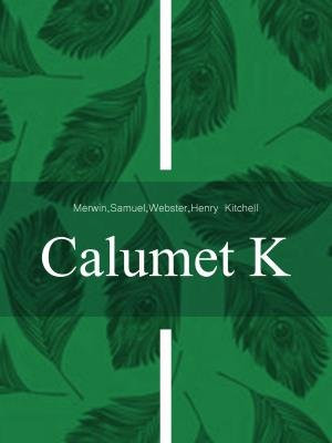 Calumet K
