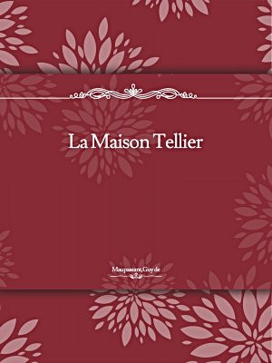 La Maison Tellier